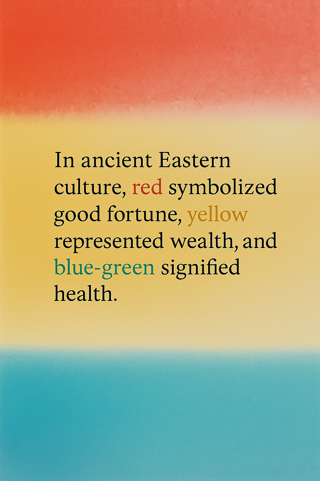 Traditional color symbolism: red for good fortune, yellow for wealth and blue-green for health.